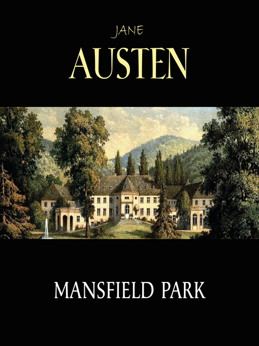 Title details for Mansfield Park by Jane Austen - Wait list